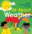 All About Weather: A First Weather Book for Kids (The All About Picture Book Series)